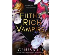 Geneva Lee Filthy Rich Vampire (Tascabile)
