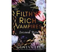 Geneva Lee Filthy Rich Vampires: Second Rite (Tascabile)