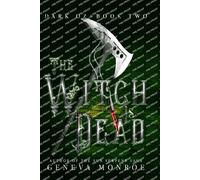 Geneva Monroe The Witch is Dead (Tascabile)