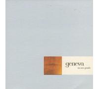 Geneva - No One Speaks By Geneva (1996-10-11)