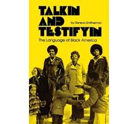 Talkin' and Testifyin': Language of Black America (Waynebook): The Language of Black America (Revised): 0051