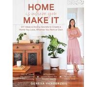 Geneva Vanderzeil Home Is Where You Make It (Tascabile)
