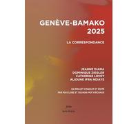 Genève-Bamako 2025: La correspondance