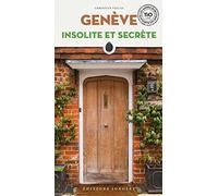 Genève insolite et secrète