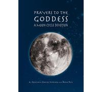 Geneveive Chavez Mitchell Anne Key Prayers to the Goddess (Tascabile)