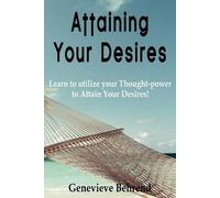 Genevieve Behrend Attaining Your Desires (Tascabile)