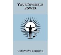 Genevieve Behrend Your Invisible Power (Annotated) (Copertina rigida)