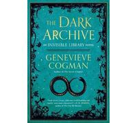Genevieve Cogman The Dark Archive (Tascabile) Invisible Library Novel