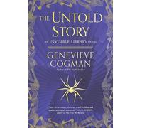 Genevieve Cogman The Untold Story (Tascabile) Invisible Library Novel