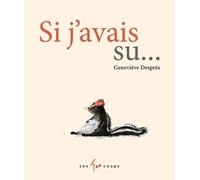 Geneviève Després Si j'Avais Su (Copertina rigida)