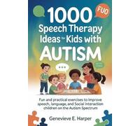 Genevieve E Harper 1000 Speech Therapy Idea For Kids With Autism (Tascabile)