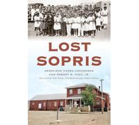 Genevieve Faoro-Johannsen Robert D Vigil Jr Lost Sopris (Tascabile) Lost