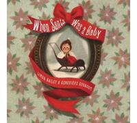 Genevieve Godbout When Santa Was a Baby (Libro di cartone)