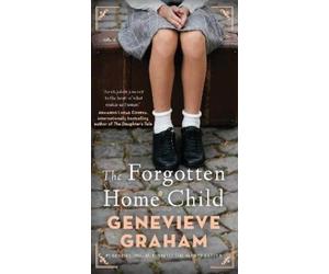 Genevieve Graham The Forgotten Home Child (Tascabile)
