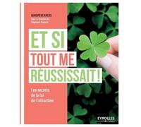 Geneviève Krebs Et si tout me réussissait (Tascabile)