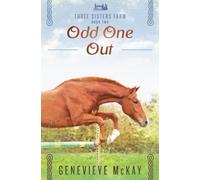 Genevieve McKay Odd One Out (Tascabile) Three Sisters Farm