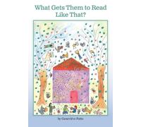 Geneviève Patte What Gets Them to Read Like That? The Story of the W (Tascabile)