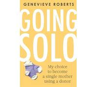 Genevieve Roberts Going Solo (Tascabile)