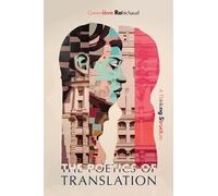 Geneviève Robichaud The Poetics of Translation (Tascabile)