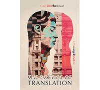 Geneviève Robichaud The Poetics of Translation (Tascabile)