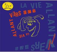 Geneviève Schneider - la vie allant vers
