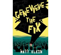 Genevieve, the Fix