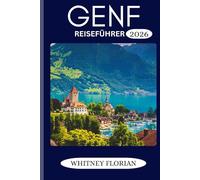 Genf Reiseführer 2026