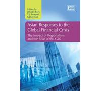 Geng Xiao Asian Responses to the Global Financial Crisis (Copertina rigida)