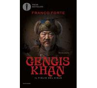 Gengis Khan. Il figlio del cielo