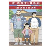 Gengoroh Tagame My Brother's Husband: Volume I (Copertina rigida)