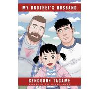 Gengoroh Tagame My Brother's Husband, Volumes 1 & 2 (Tascabile)