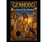GENHOBO - Tome 10: le reseau des masques: 5