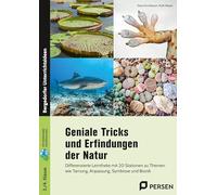 Geniale Tricks und Erfindungen der Natur: Differenzierte Lerntheke mit 20 Stationen zu Theme n wie Tarnung, Anpassung, Symbiose und Bionik (3. und 4. Klasse)