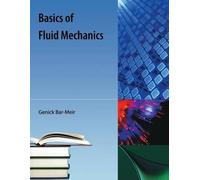 Genick Bar-Meir Basics of Fluid Mechanics (Tascabile)