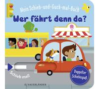 Genie Espinosa Mein Schieb & Guck-mal-Buch: Wer fährt denn da?: Schi (Tascabile)