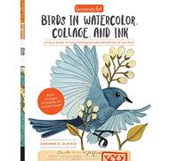 Geninne D. Zlatk Geninne's Art: Birds in Watercolor, Collage, and I (Tascabile)