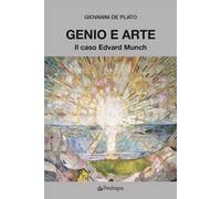 Genio e arte. Il caso Edvard Munch
