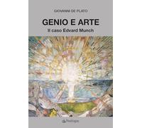 Genio e arte. Il caso Edvard Munch