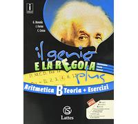 genio e la regola plus. Aritmetica B teoria con Esercizi. Con Mi preparo per l'interrogazione e Quaderno delle competenze. Per la Scuola media. Con ... Con ebook. Con espansione online: 2: Vol. 2