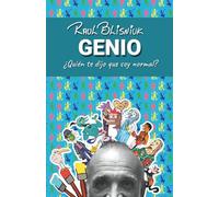 Genio: ¿Quién te dijo que soy normal?
