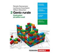 Genio rurale. Per le Scuole superiori. Con e-book. Con espansione online. Costruzioni ed edifici rurali (Vol. 2)