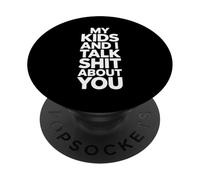 Genitore comico che dice umorismo sarcastico I miei figli donne uomini PopSockets PopGrip Adesivo