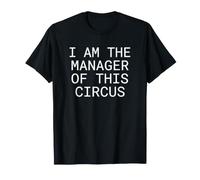Genitore Sono Il Manager di Questo Circo Occupato Famiglia Maglietta
