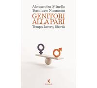 Genitori alla pari. Tempo, lavoro, libertà