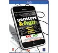 Genitori & figli. Agitare bene prima dell'uso