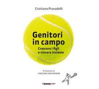 Genitori in campo. Crescere i figli e vincere insieme