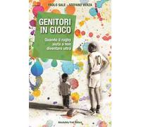 Genitori in gioco. Quando il rugby aiuta a non diventare ultrà