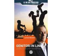 Genitori in linea. Essere connessi per crescere con i figli