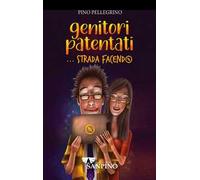 Genitori patentati... strada facendo