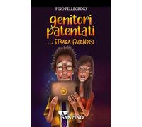 Genitori patentati... strada facendo